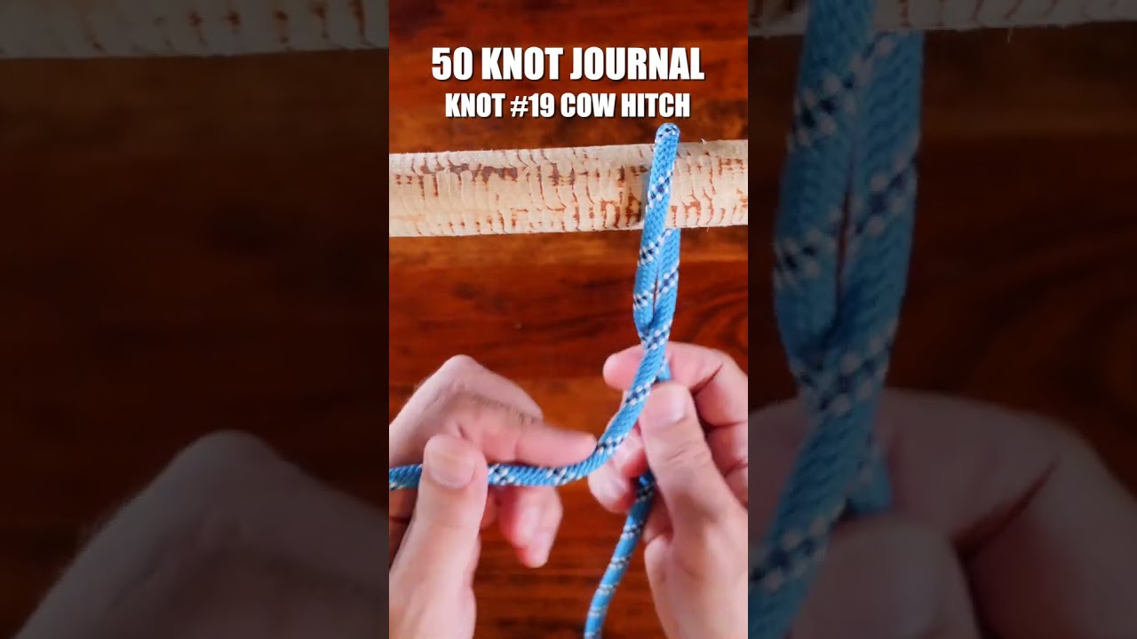 50 Knot Journal | Knot #19 Cow Hitch
