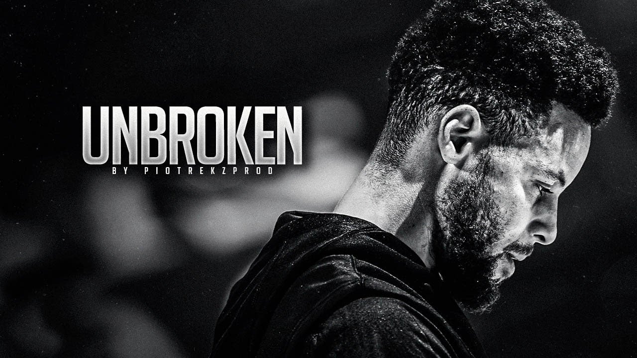 Stephen Curry - UNBROKEN - 2021 Motivation