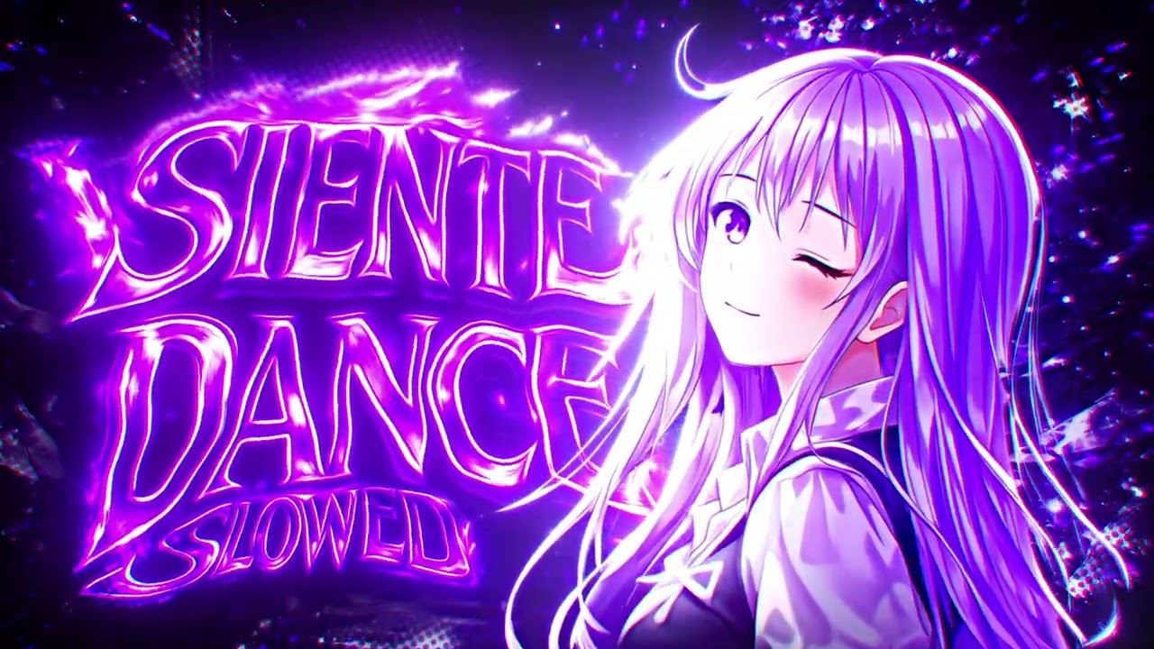 LOWX - SIENTE DANCE - SLOWED