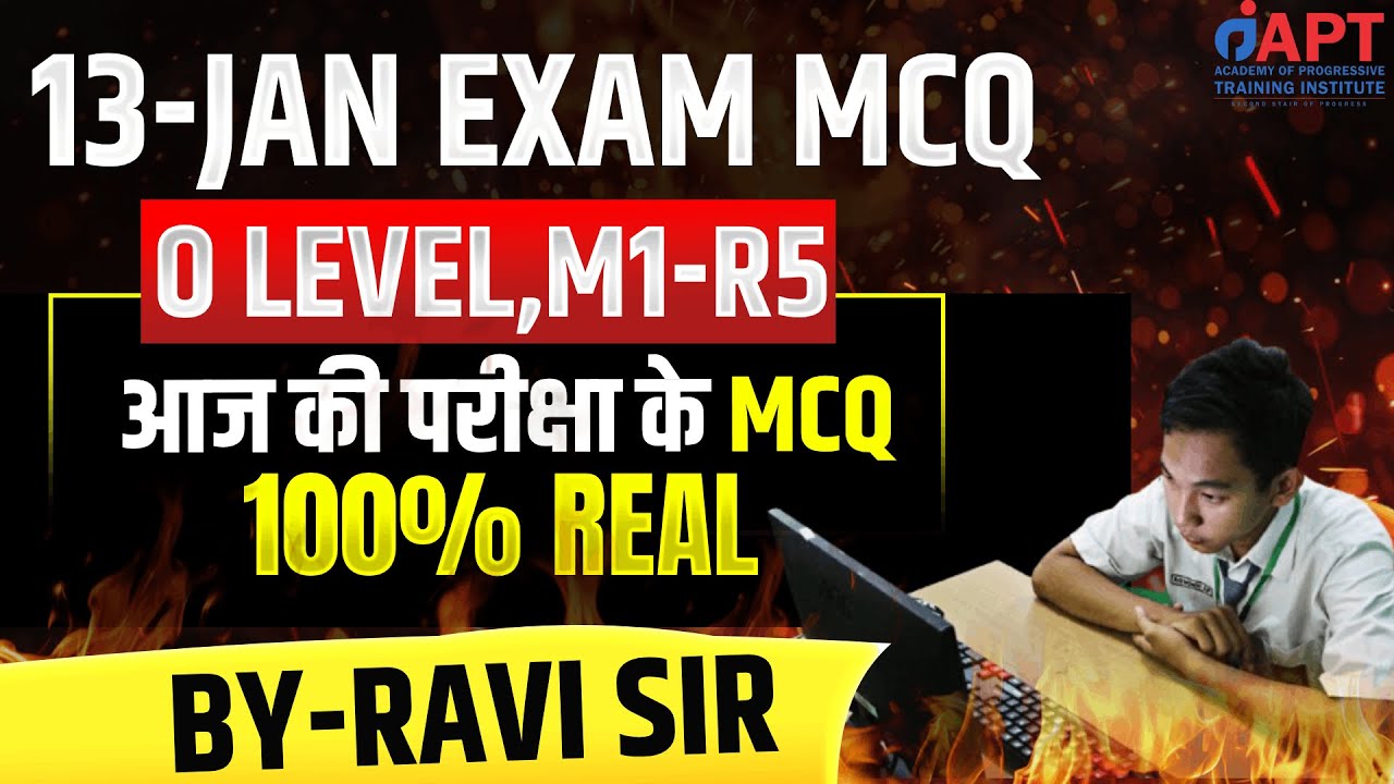 13 January M1-R5 Paper Solution | O Level Today Paper | आज के Exam MCQ Solution | #APTInstitute