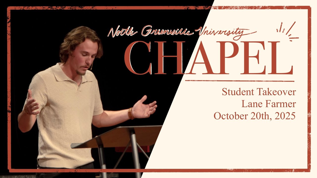 Chapel | Student Takeover: Lane Farmer