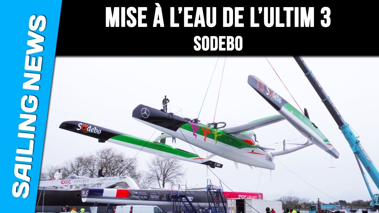 Sodebo Ultim 3 a enfin touché l'eau !
