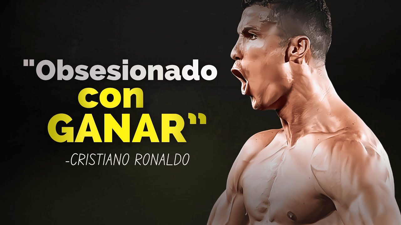 OBSESIONADO COMO UN LOCO  - Cristiano Ronaldo motivación