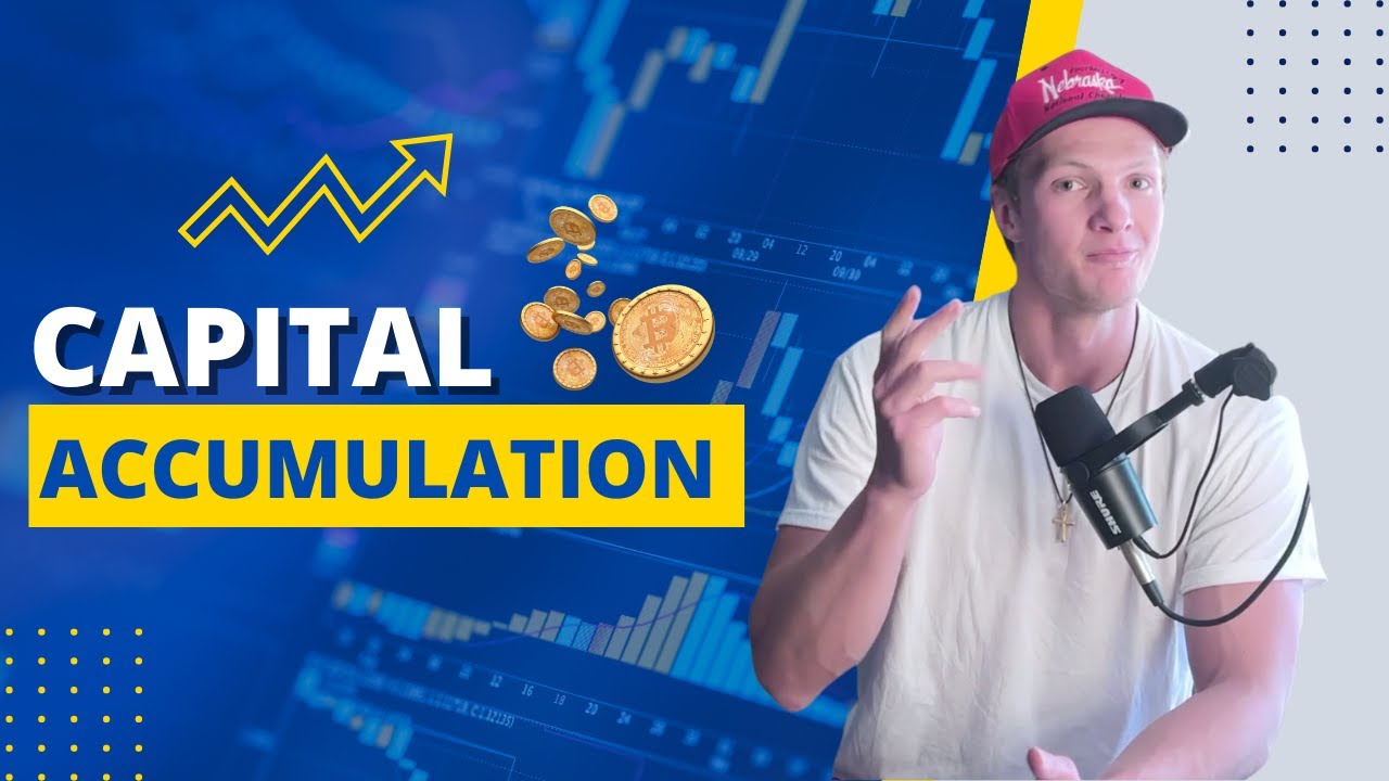Capital Accumulation