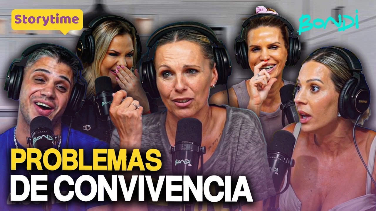 ¿CUÁLES SON LOS PROBLEMAS DE CONVIVENCIA DE LOS FAMOSOS? | STORYTIME 24/02 #bondi #lam