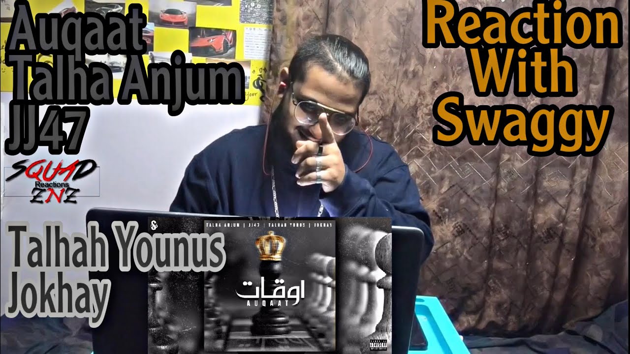 Auqaat | Talha Anjum | JJ47 | Talhah Younus | Jokhay | SQuaD ZNZ