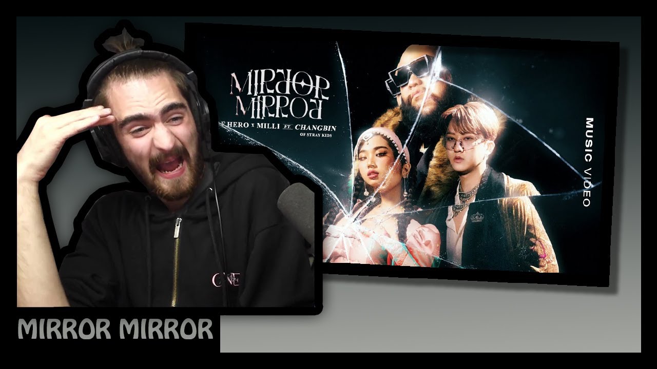Reacting To F.HERO x MILLI Ft. Changbin of Stray Kids - Mirror Mirror
