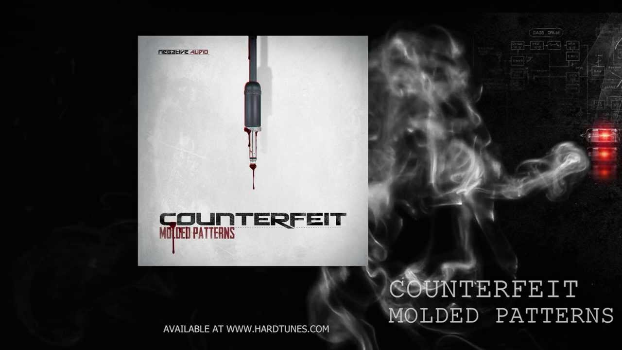 Counterfeit - Molded Patterns