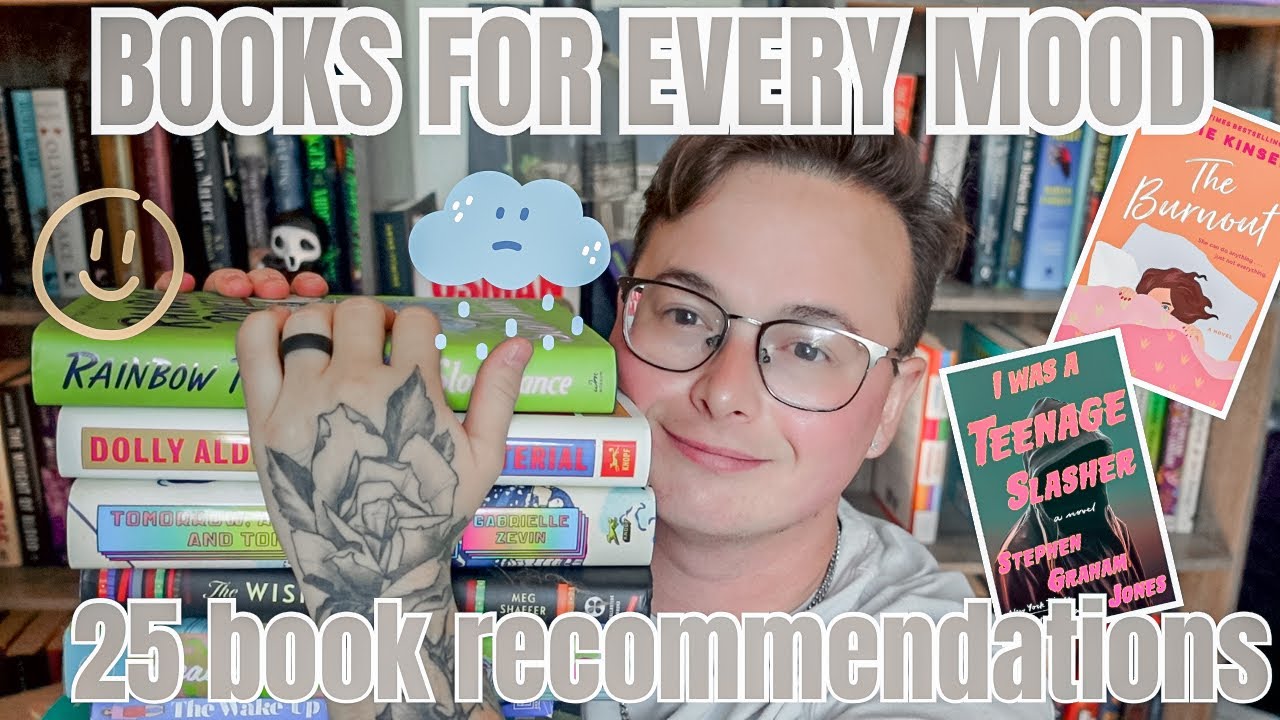 book recommendations based on mood (all the way to unhinged) 25+ books