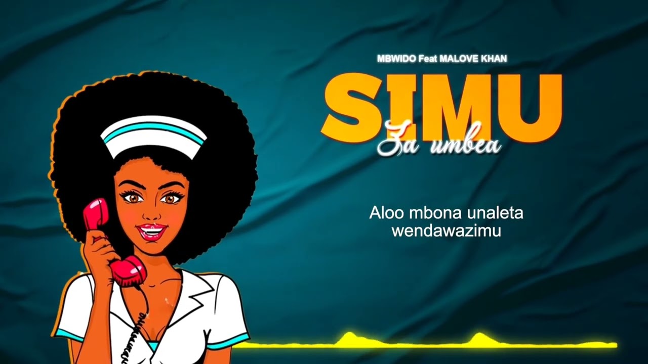 Mbwido X  Malove Khan - Simu za umbea (Official Audio Lyrics)