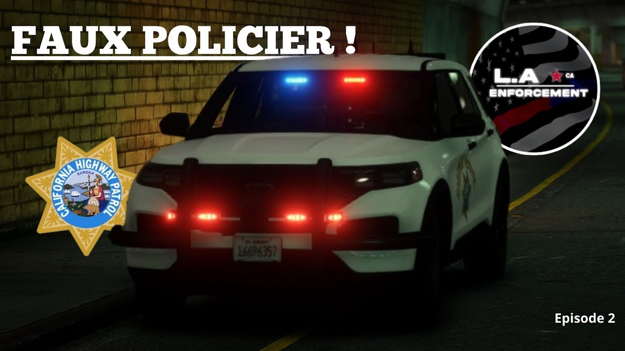 [FIVEM - LAE] Faux Policier ! (CHP)