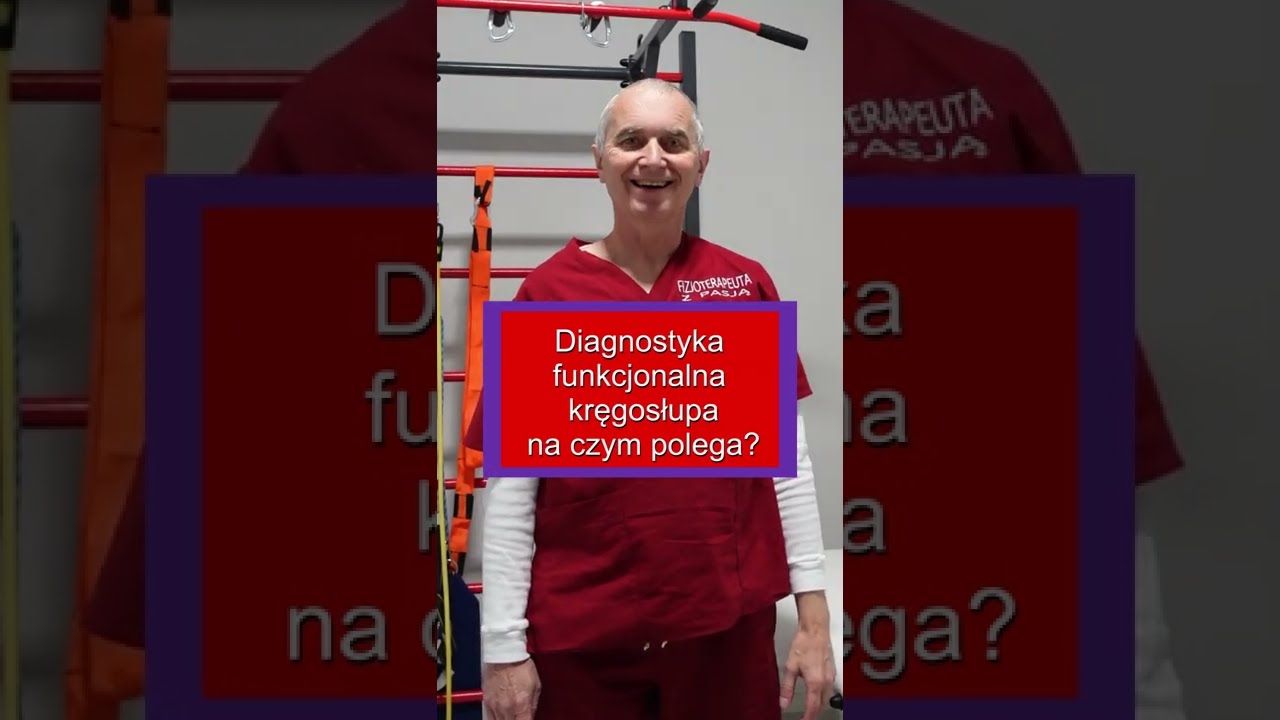 Diagnostyka funkcjonalna kręgosłupa (1) - na czym polega?