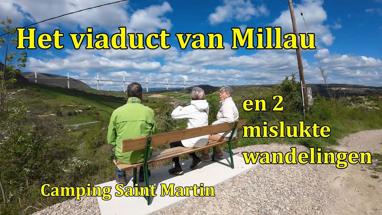 Video 173. Het viaduct van Millau, een schitterende camping, en 2 mislukte wandelingen.
