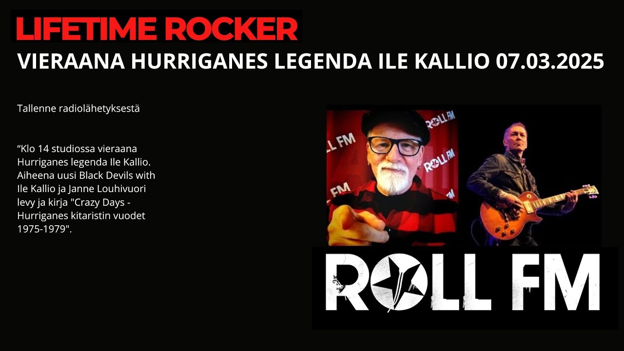 Lifetime Rocker - vieraana Ile Kallio 7.3.2025 - Roll FM