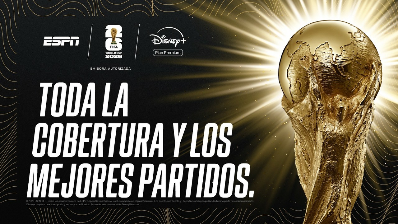 Disney Plus Emisora Oficial De La Copa Mundial De La FIFA 2026 | Promo @disneyplusla @espndeportes