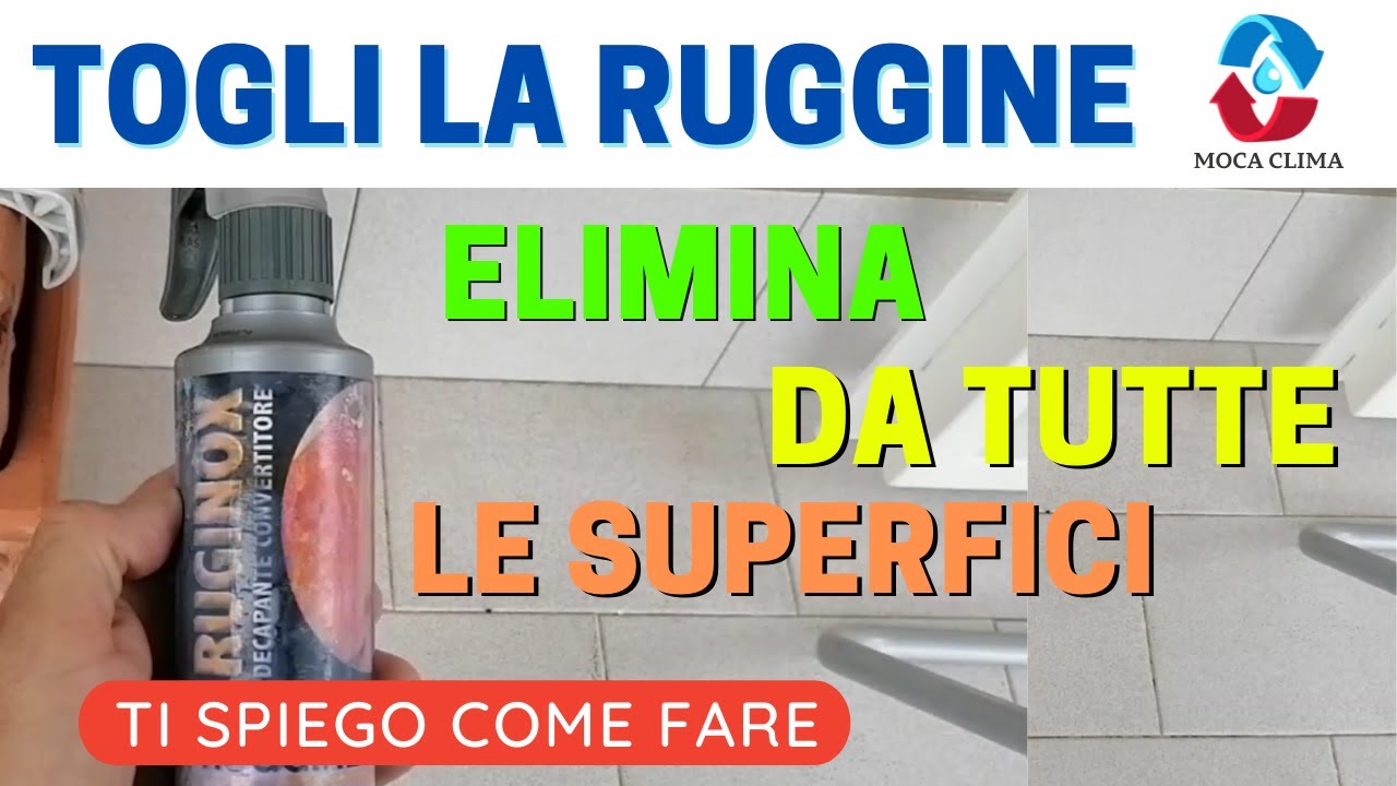 RUGGINE Come eliminarla facilmente dalla tua attrezzatura, auto, caldaia,e altro con un comodo SPRAY