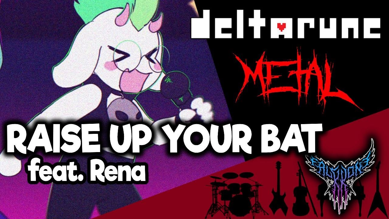 DELTARUNE Chapter 3+4 - Raise Up Your Bat feat. Rena (OG lyrics) 【Intense Symphonic Metal Cover】