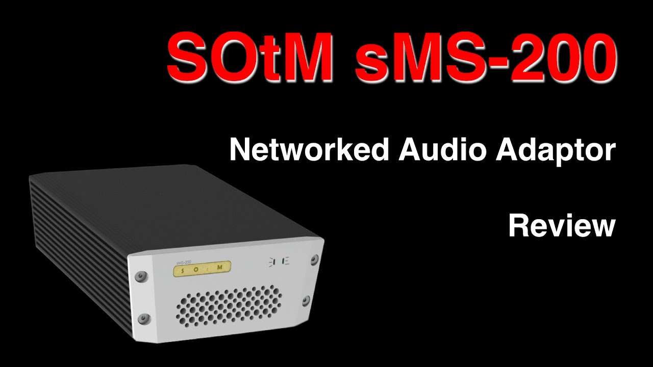 SOtM sMS 200 Network bridge