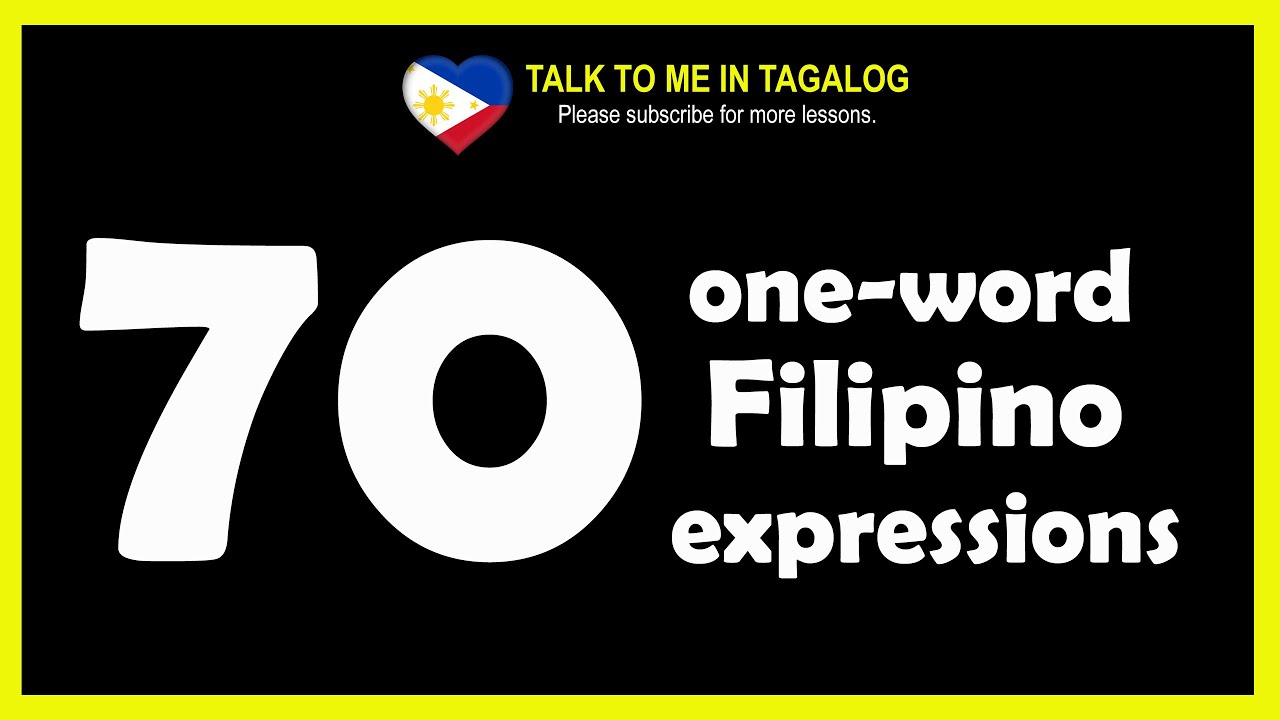 70 ONE-WORD FILIPINO EXPRESSIONS | Learn Tagalog | Useful Filipino Phrases | Spoken English