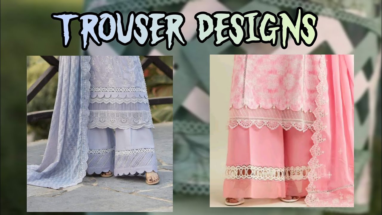 2026 New Collection Trouser Designs for Eid |Aesthetic Trouser designs for Girls dresses 