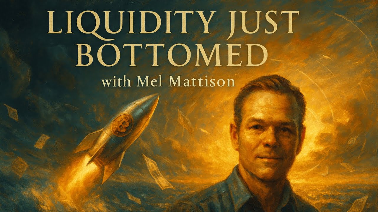 Global Liquidity Just Bottomed &mdash; Mel Mattison Says Bitcoin Will Rip Next