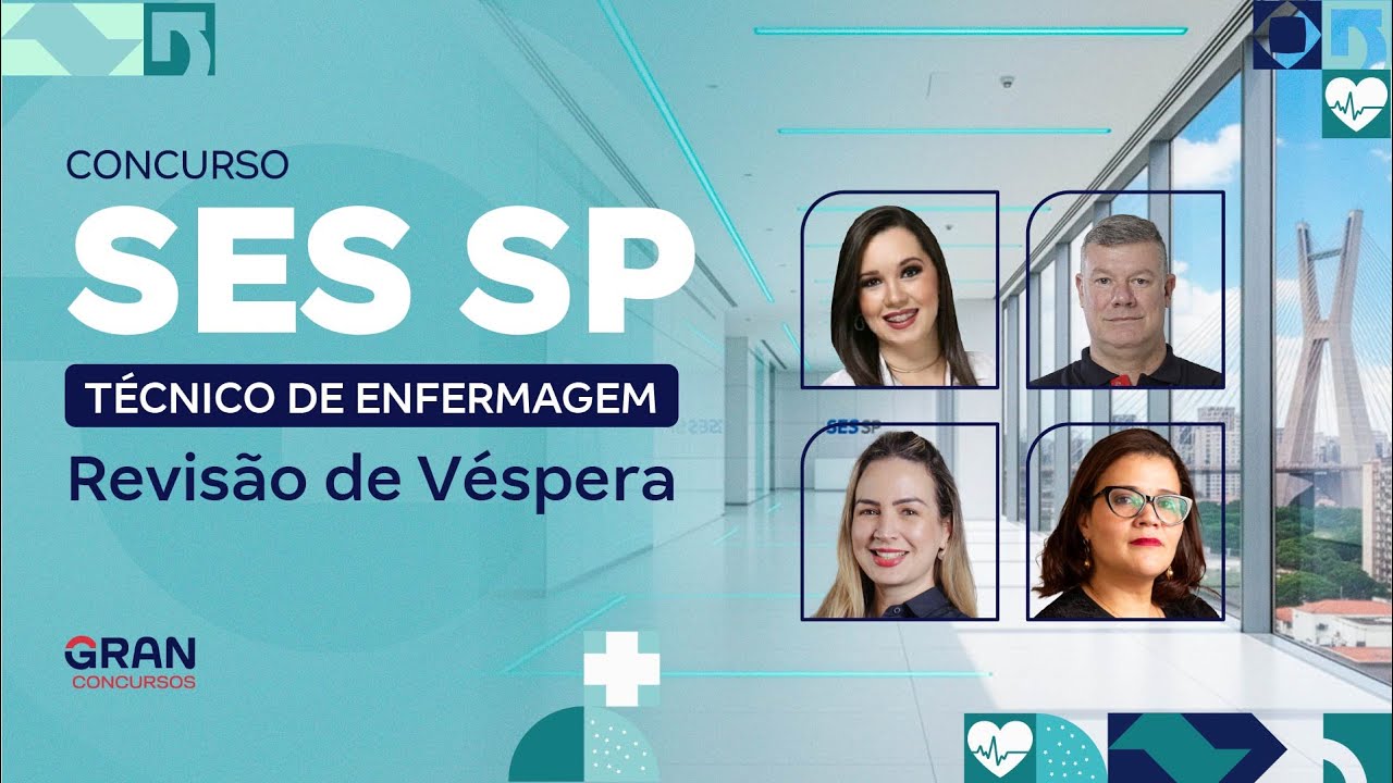 Concurso SES SP | Revisão de Véspera para Técnico em Enfermagem