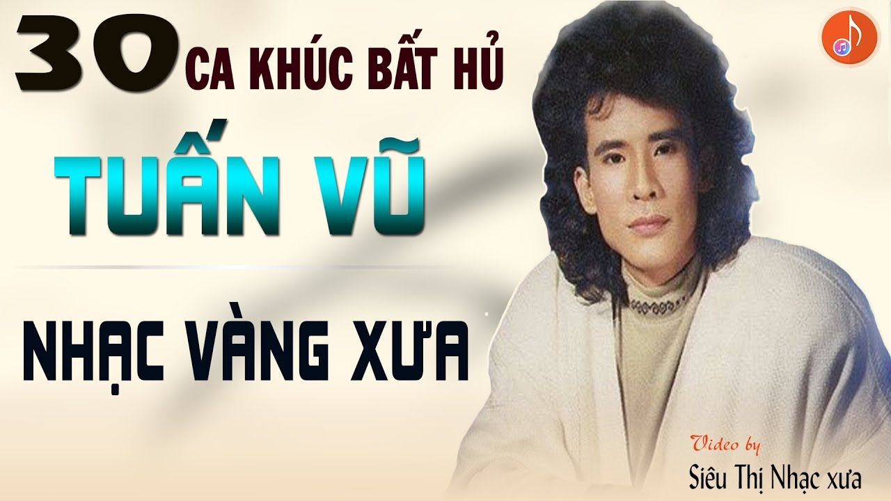 TUẤN VŨ HẢI NGOẠI - Nhạc Vàng Xưa Ít Người Biết Nghe Là Ghiền - 30 Ca Khúc Nhạc Vàng Hải Ngoại