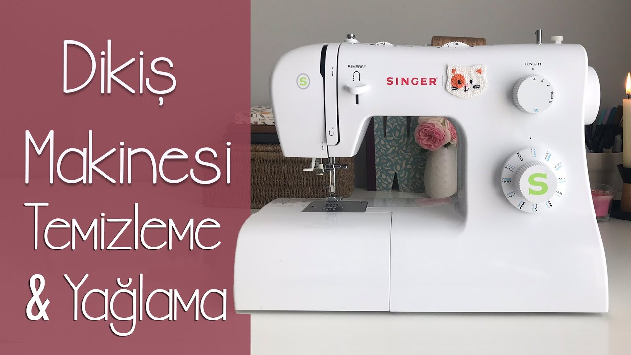 Dikiş Makinesi Temizleme ve Yağlama ~ Dikiş Dersleri - Kendin Yap / DIY