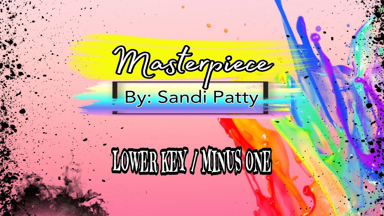 MASTERPIECE BY SANDI PATTY | MINUSONE- LOWER KEY