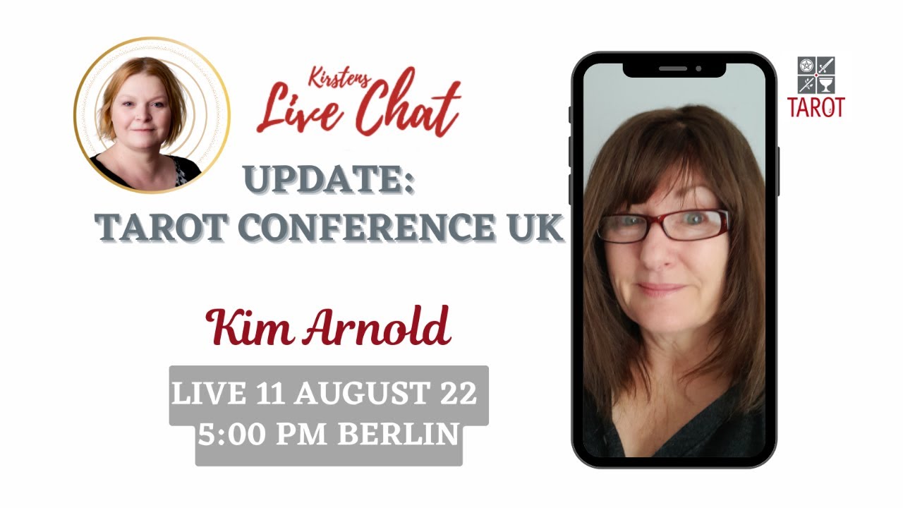 Tarot Conference UK - Kirsten's Live Chat with Kim Arnold