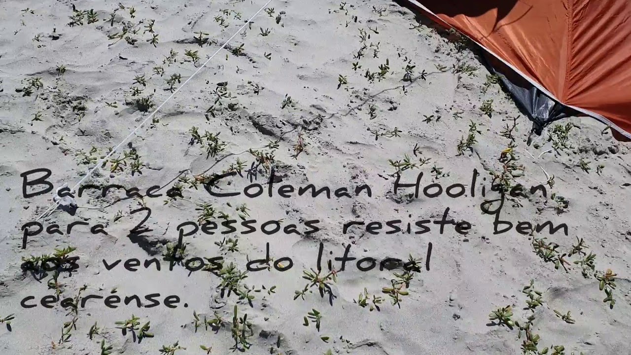 Barraca Coleman Hooligan 2 resiste bem aos fortes ventos do litoral cearense.