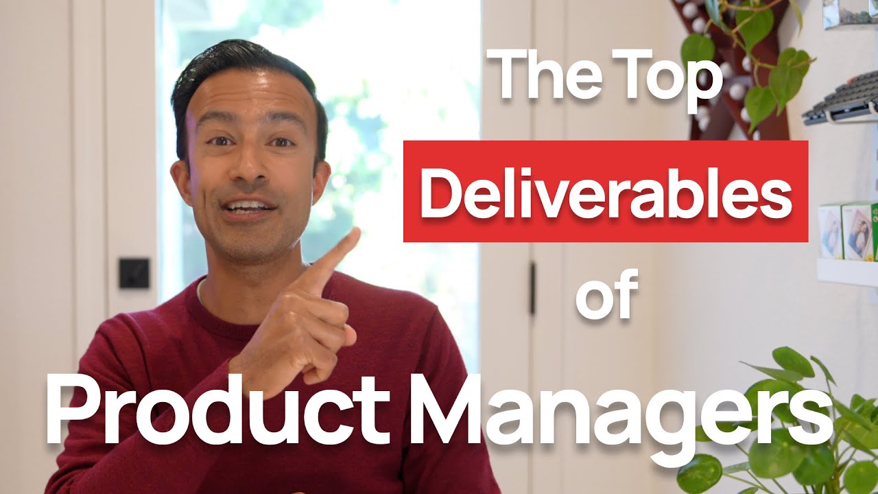 The Top Deliverables of Product Managers