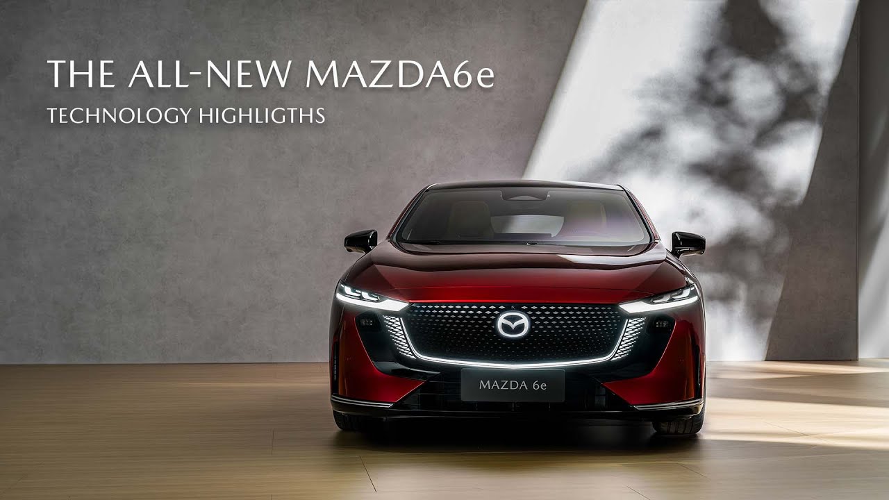 The All-New Mazda6e: Technology Highlights