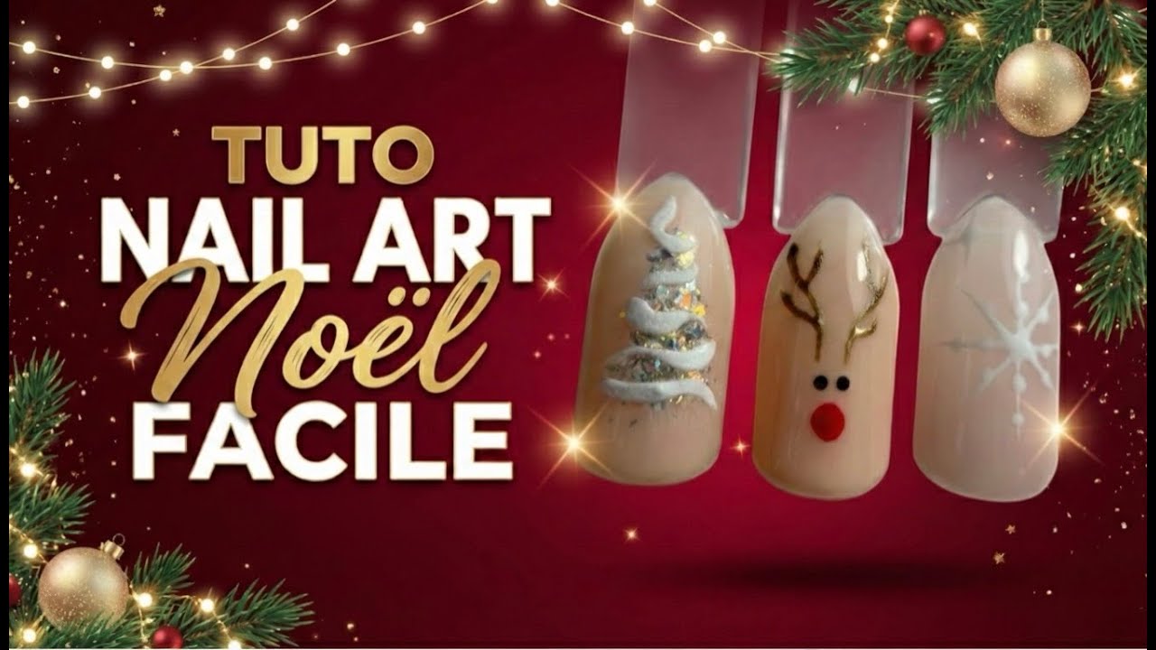 Nail Art Noël : 3 idées simples et rapides ✨ | Sapin, Renne, Flocon