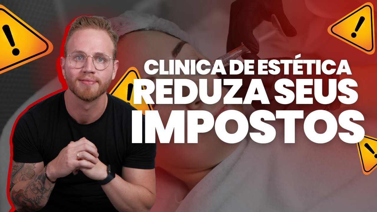 Clínica de estética, Você Está Pagando Imposto Demais? Veja Como o CNPJ Certo Reduz Tudo em 2026!