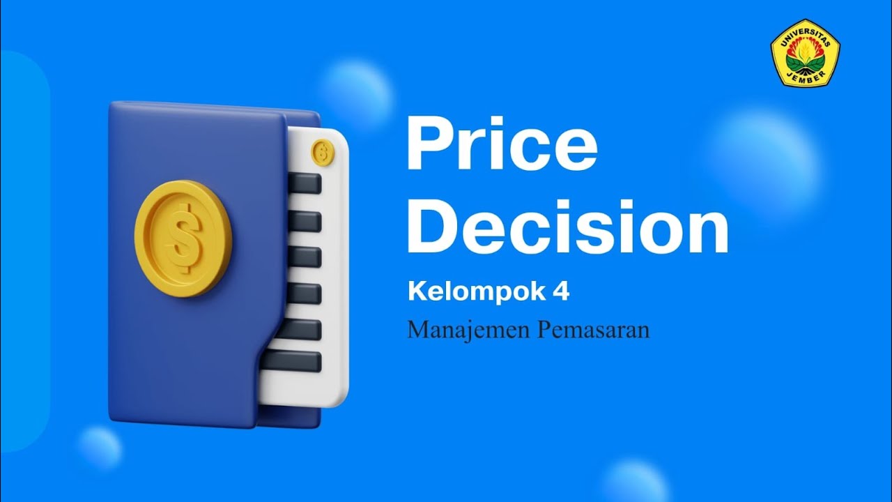 Price Decision || Manajemen Pemasaran || Fakultas Ekonomi dan Bisnis || Universitas Jember