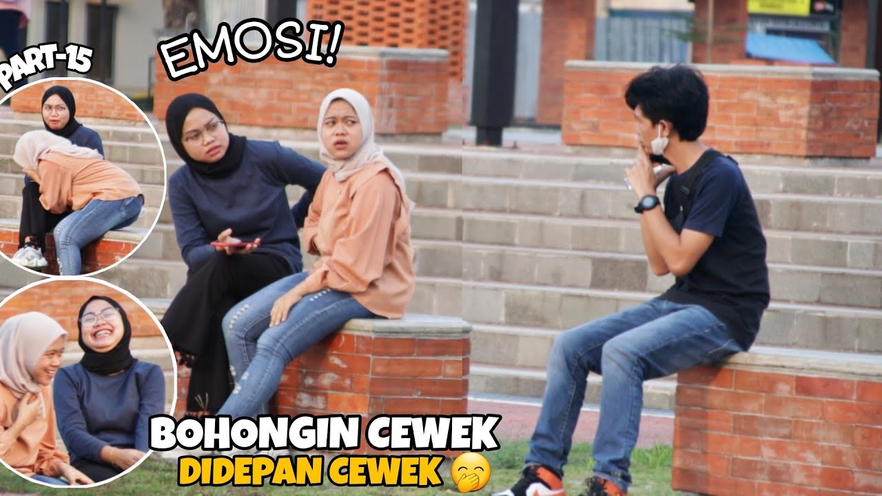 BOHONGIN CEWEK DIDEPAN CEWEK, EMOSI DONG! - Part15
