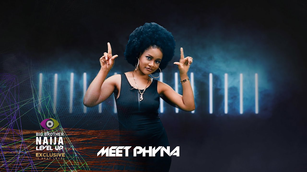 Meet Phyna &ndash; BBNaija | Big Brother: Level Up | Africa Magic