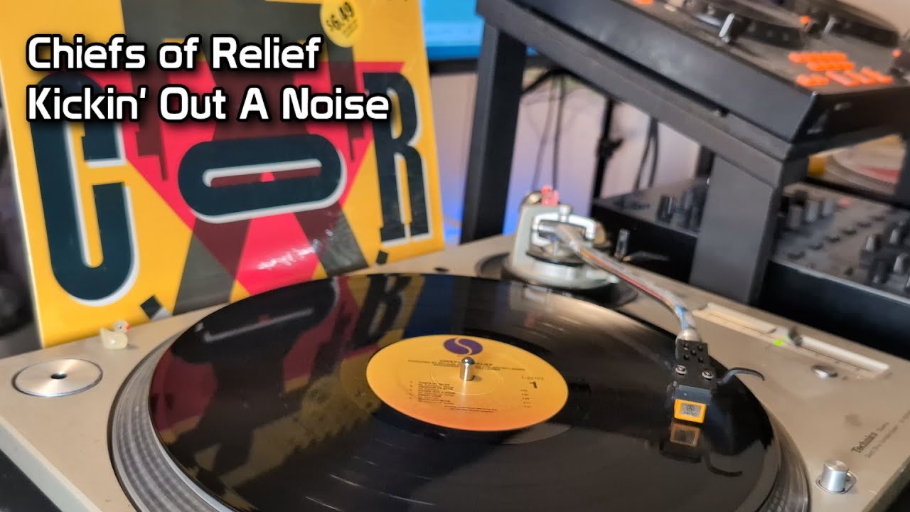 Chiefs of Relief - Kickin' Out A Noise (1988)