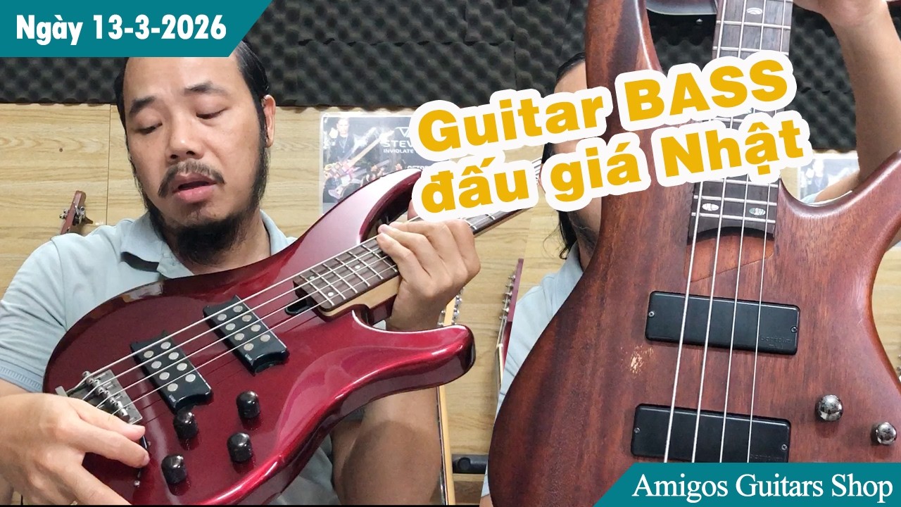 Guitar BASS đấu giá Nhật - hàng rất đẹp, chất lượng, giá rẻ | Ngày 13-3-2026 | Amigos Guitars Shop