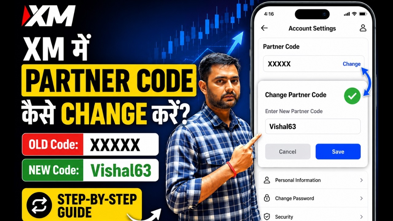 How to Change Partner Code In XM | XM Partner Code | Can Get $100 Bonus