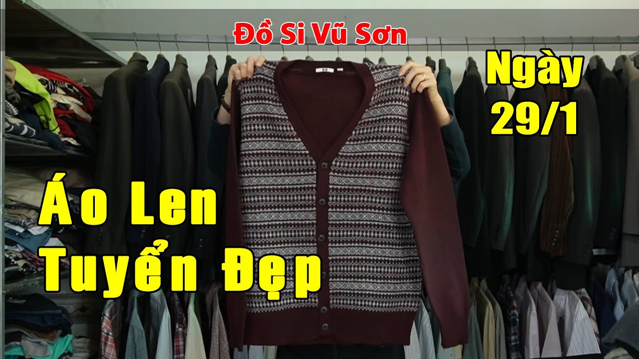 (29/1) Áo Len Nam Hàng Hiệu Nhật Tuyển Đẹp | Đồ Si Tuyển Vũ Sơn