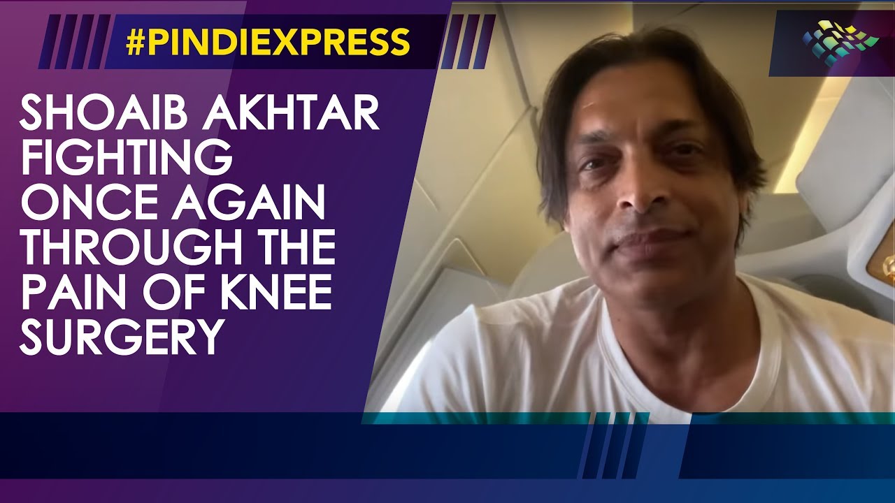 Shoaib Akhtar | Fighting Once Again | Painful Knee Surgery | Pindi Express News