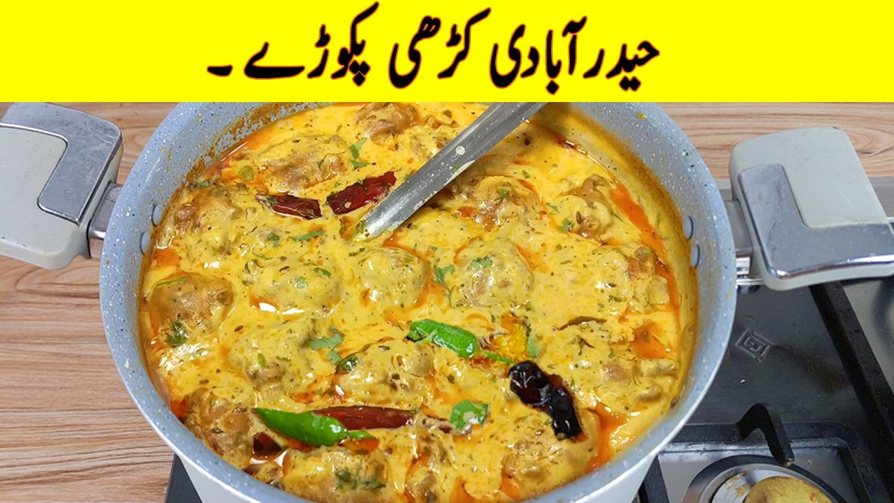 Kadhi Pakora Recipe - Famous Hyderabadi Hari Mirchon Wali Kadhi Pakoda - Dahi Ki Kadhi new Recipes
