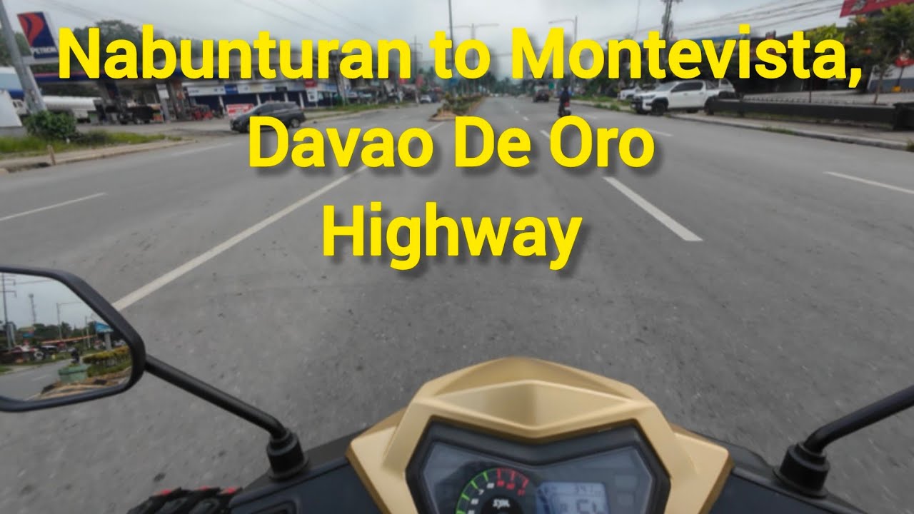 Nabunturan to Montevista, Davao De Oro Highway #vf3i