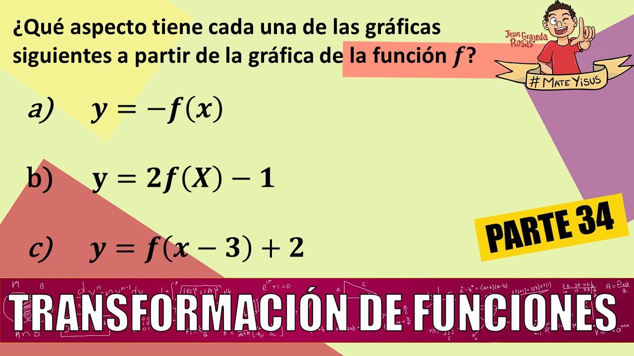 34. ESTO ES LO QUE DEBES SABER DE MATEMÁTICAS ANTES DE ENTRAR A LA UNIVERSIDAD. Parte 34