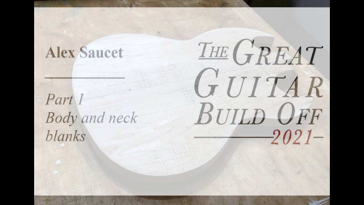 How to make a guitar body and neck blanks with hand tools (Great Guitar Build Off 2021 - Part 1)