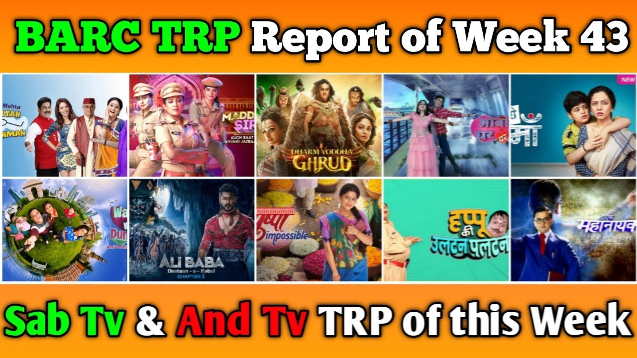 Sab Tv & And Tv BARC TRP Report of Week 43 : All 10 Shows Full Trp of this Week