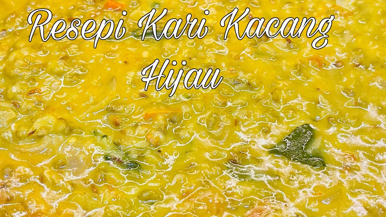Resepi Kari Kacang Hijau | Mung Bean Curry Recipe #meerakitchen