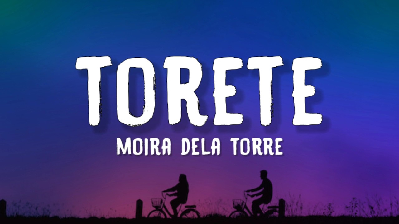 Moira Dela Torre - Torete (Lyrics)